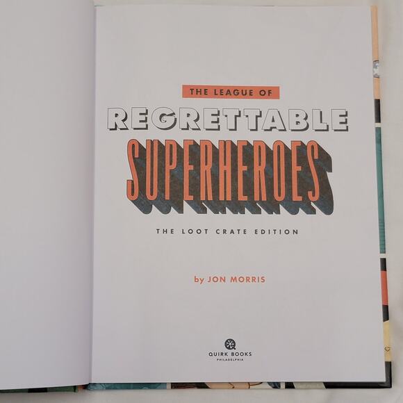 League of Regrettable Superheroes Book Loot Crate Jon Morris 2015 Geekcore Retro - Picture 2 of 6